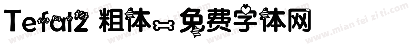 Tefal2 粗体字体转换